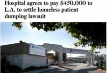 “LA Hospital Pays $450,000 After ‘Dumping’ Homeless Patient”