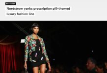 “Nordstrom Yanks Prescription Pill-Themed Luxury Fashion Line”