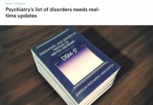 “Psychiatry’s List of Disorders Needs Real-Time Updates”