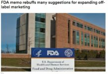FDA Memo Rebuffs Many Suggestions for Expanding Off-label Marketing