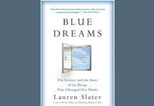 Still Seeking a Chemical Cure After All These Years: Lauren Slater’s Blue Dreams blue dreams