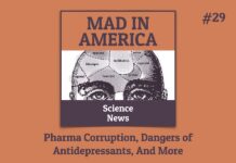 Pharma Corruption, Dangers of Antidepressants, And More