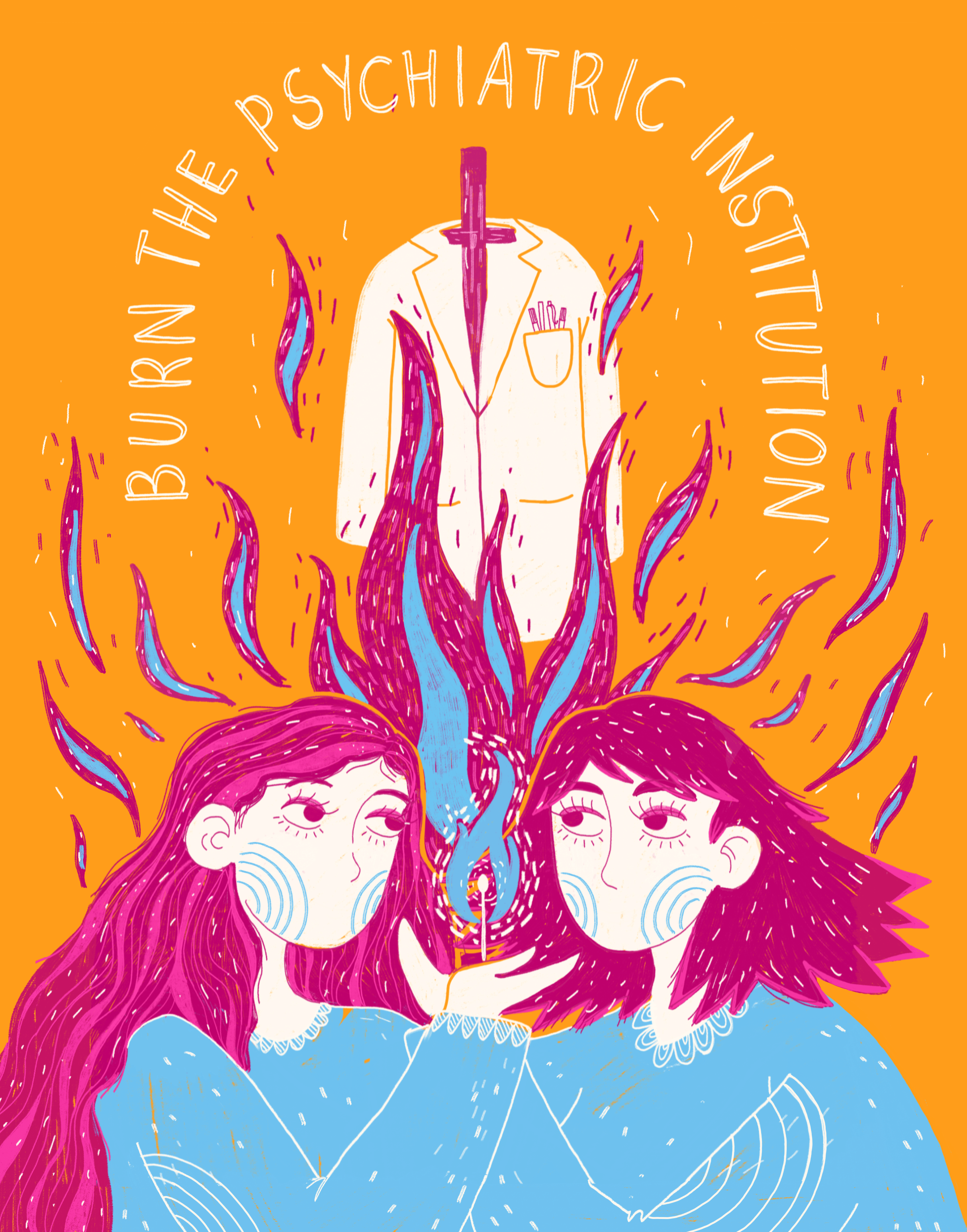 An illustration of two women with purple hair and blue dresses holding a candle which is setting a doctor's coat on firs "Burn the Psychiatric institiution"