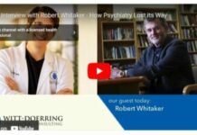 Interview with Robert Whitaker – How Psychiatry Lost Its Way