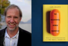 Our Medical System Protects Wrongdoers and Punishes Whistleblowers: An Interview with Carl Elliott