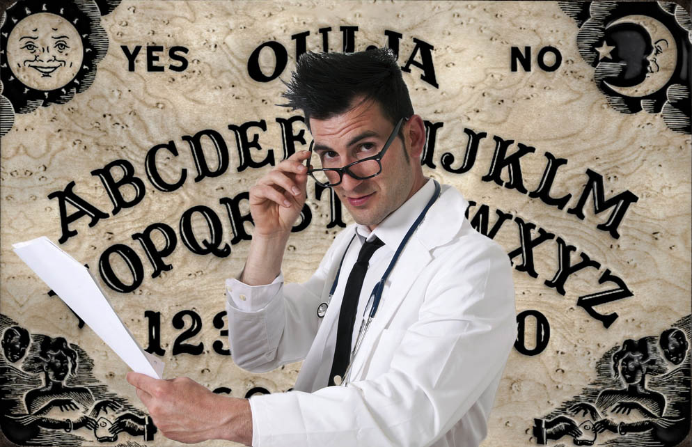 A white-coated white male with glasses looks skeptical; an ouija board is the background