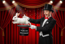 The Deceptive Politics of Civil Commitment in Oregon A magician pulling a rabbit out of a hat labeled "Forced Treatment"